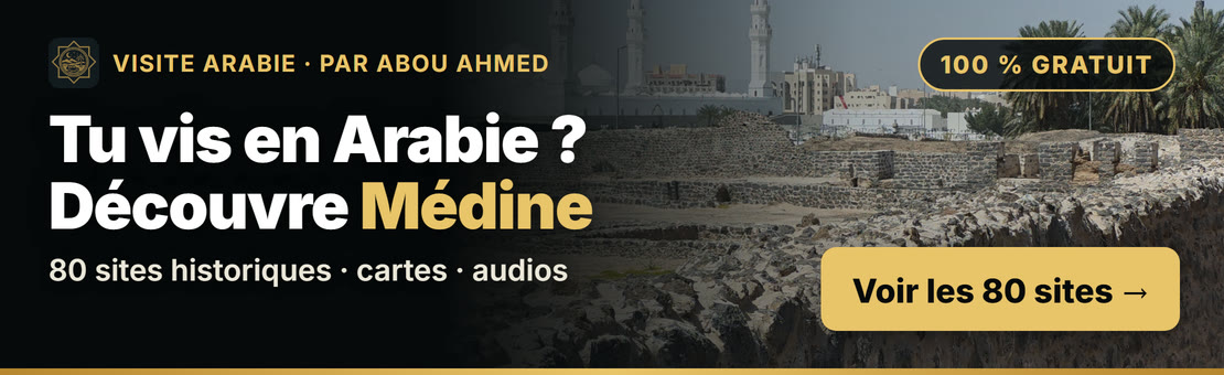 Visite Arabie : découvre Médine et ses 80 sites historiques, gratuit